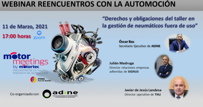 MOTORMEETINGS BY MOTORTEC CELEBRA EL WEBINAR “DERECHOS Y OBLIGACIONES DEL TALLER EN LA GESTIÓN DE NEUMÁTICOS FUERA DE USO”